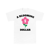 Load image into Gallery viewer, A Blooming Dollar Tee
