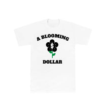 Load image into Gallery viewer, A Blooming Dollar Tee
